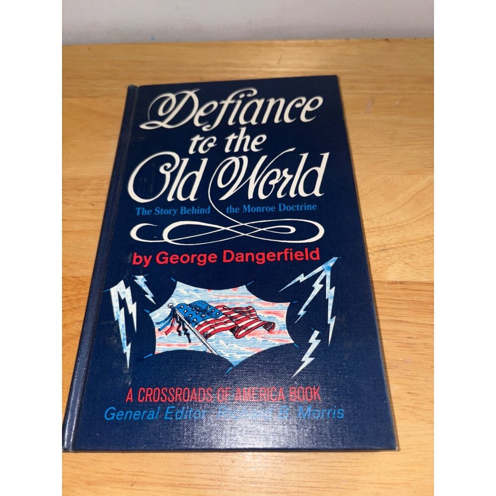 Defiance To The Old World By George Dangerfield Hardcover History Book 1970
